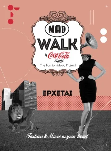 MadWalk by Coca-Cola light: The Fashion Music Project