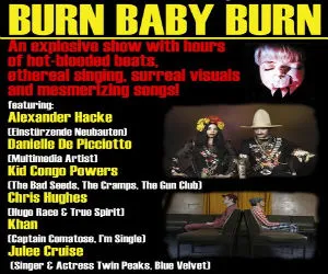 Burn Baby,Burn Tour | Το must-see avant-garde event της χρονιάς